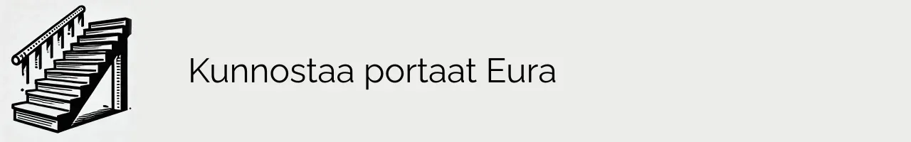 Kunnostaa portaat Eura